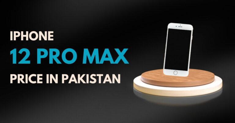iPhone 12 Pro Max Price in Pakistan